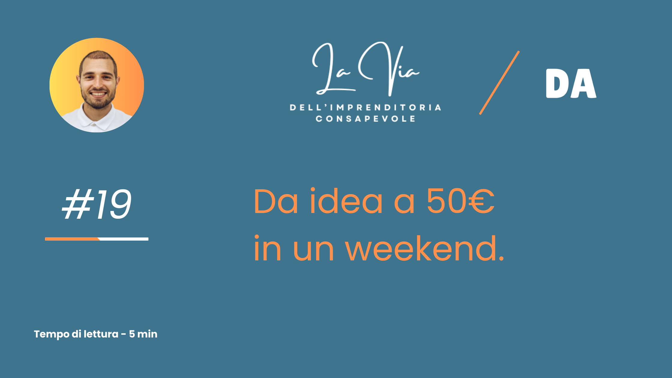 Da idea a 50€ in un weekend
